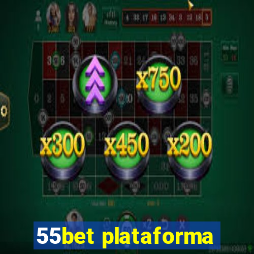 55bet plataforma